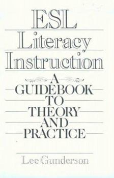 Paperback ESL Literacy Instruction: A Guidebook to Theory and Practice Book