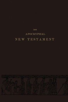 The Apocryphal New Testament
