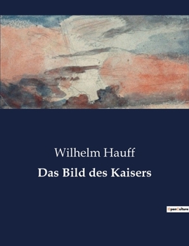 Das Bild Des Kaisers