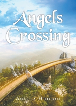 Paperback Angels Crossing Book