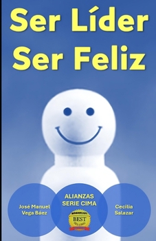 Paperback Ser Líder, Ser Feliz [Spanish] Book