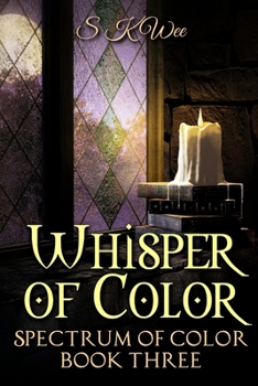 Whisper of Color - Book #3 of the Spectrum of Color