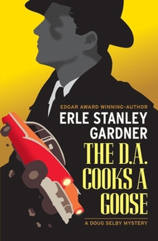 The D.A. Cooks a Goose - Book #5 of the Doug Selby