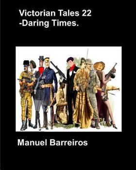 Paperback Victorian Tales 22 - Daring Times. Book