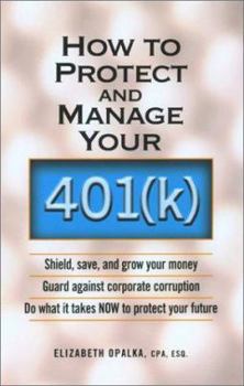 Paperback How to Protect and Manage Your 401k Book