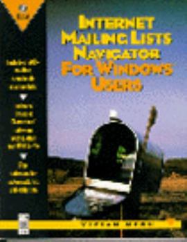 Paperback Internet Mailing Lists Navigator: For Windows Users Book