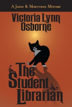 Paperback The Student Librarian (A Jason & Mortyiene Mystery) Book