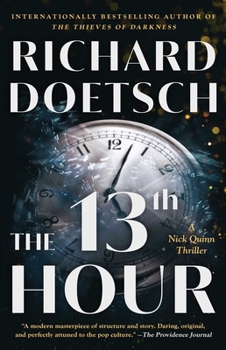 The 13th Hour - Book #1 of the Nick Quinn Thrillers