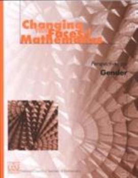 Paperback Changing the Faces of Mathematics: Perspectives on Gender Book