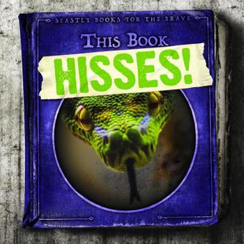 Paperback This Book Hisses! Book