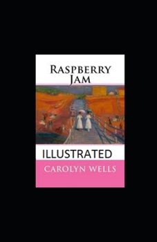 Paperback Raspberry Jam Illustrated Book