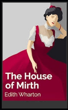 Paperback The House of Mirth Illustrated Book