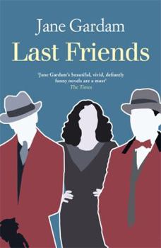 Last Friends - Book #3 of the Old Filth