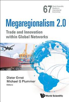 Hardcover Megaregionalism 2.0: Trade and Innovation Within Global Networks Book