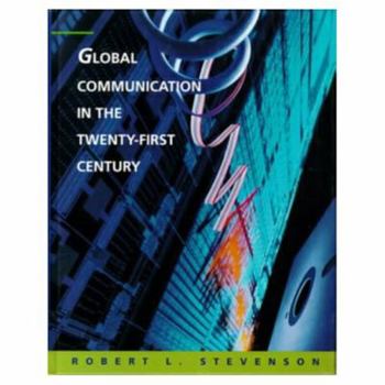 Hardcover Global Communication in the Twenty-First Century Book