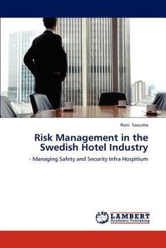 Paperback Risk Management in the Swedish Hotel Industry Book