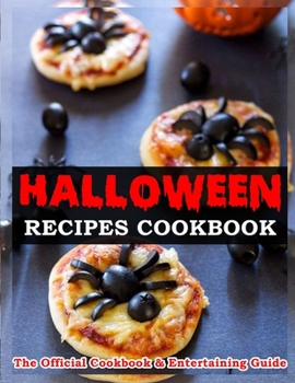 Paperback Halloween Recipes Cookbook: The Official Cookbook & Entertaining Guide Book