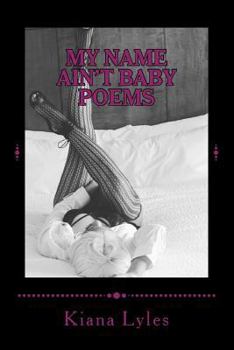 Paperback My Name Ain't Baby: Poems Book