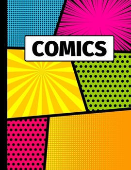 Paperback Comics: Blank Comic Book - Make Your Own Comic Strips - Art and Drawing for Kids - 205 Pages Book