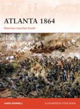 Paperback Atlanta 1864: Sherman Marches South Book