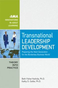 Hardcover Transnational Leadership Development: Preparing the Next Generation for the Borderless Business World Book