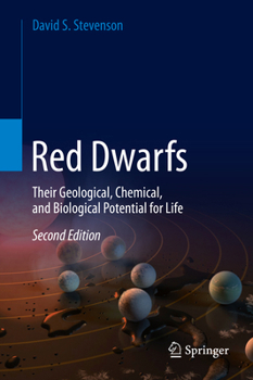 Hardcover Red Dwarfs: Their Geological, Chemical, and Biological Potential for Life Book
