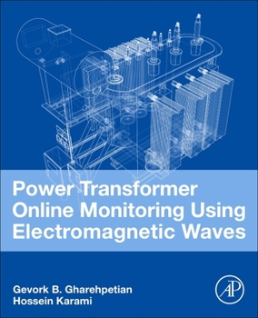 Paperback Power Transformer Online Monitoring Using Electromagnetic Waves Book