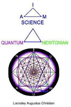 Hardcover I Am Science, Quantum/Newtonian Book