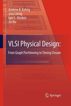 Paperback VLSI Physical Design: From Graph Partitioning to Timing Closure Book