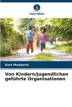 Paperback Von Kindern/Jugendlichen geführte Organisationen [German] Book
