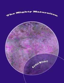 Paperback The Mighty Maturation Book