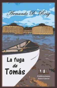Paperback La fuga de Tom?s [Spanish] Book
