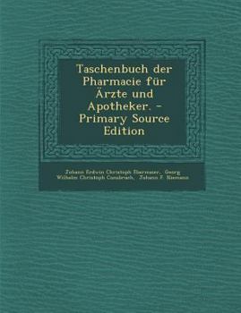 Paperback Taschenbuch der Pharmacie für Ärzte und Apotheker. [German] Book