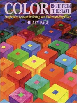 Paperback Color Right from the Start: Progressive Lessons in Seeing and Understanding Color Book