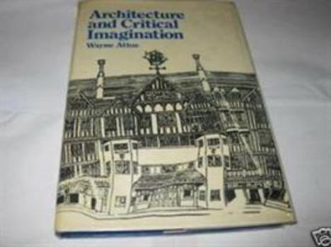 Hardcover Architecture and Critical Imagination Book