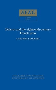 Hardcover Diderot and the Eighteenth-Century French Press Book