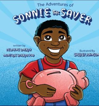 Paperback The Adventures of Sonnie the Saver Book