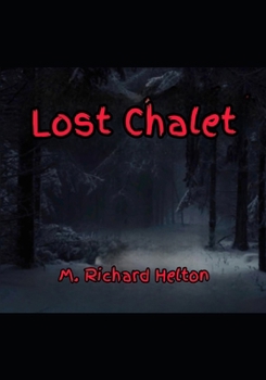 Paperback Lost Chalet Book