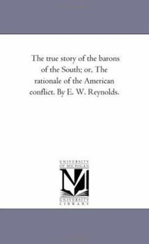 The True Story of the Barons of the South