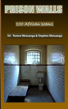 Paperback Prison Walls: 100 African Poems Book