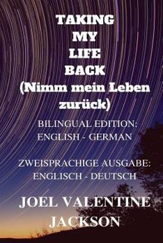 Paperback Taking My Life Back: Bilingual Edition (English - German) [German] Book