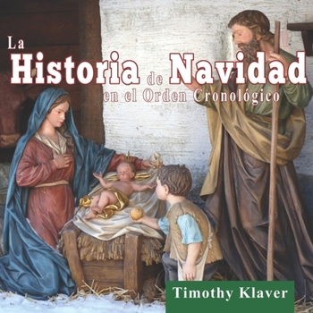 Paperback La Historia de Navidad en el Orden Cronológico [Spanish] Book