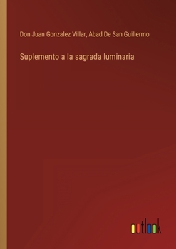 Paperback Suplemento a la sagrada luminaria [Spanish] Book
