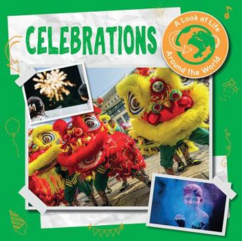 Celebrations - Book  of the A Look at Life Around the World