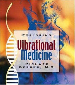 Audio CD Exploring Vibrational Medicine Book