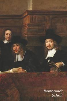 Rembrandt Schrift: De Staalmeesters | Artistiek Dagboek voor Aantekeningen | Stijlvol Notitieboek | Ideaal Voor School, Studie, Recepten of Wachtwoorden (Dutch Edition)