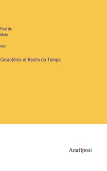 Hardcover Caractères et Recits du Temps [French] Book
