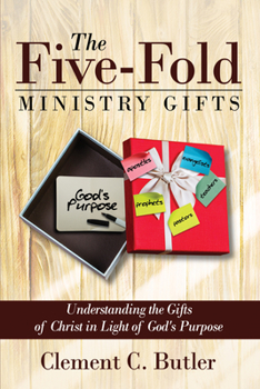 Paperback The Five-Fold Ministry Gifts Book