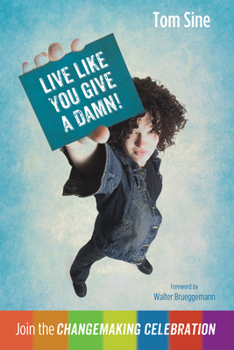 Hardcover Live Like You Give a Damn! Book
