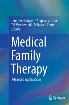 Paperback Medical Family Therapy: Advanced Applications Book